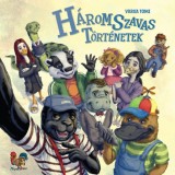 H&aacute;romszavas T&ouml;rt&eacute;netek - Varga Tomi