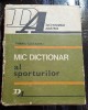 Mic dictionar al sporturilor - Tiberiu Caileanu