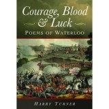 Courage, Blood and Luck
