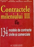 Iosif R. Urs - Contractele mileniului III. 134 modele de contracte civile si comerciale