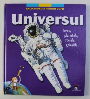 UNIVERSUL - TERRA , PLANETELE , STELELE , GALAXIILE ... , 2008 foto