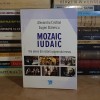 ALEXANDRU CRISTIAN - MOZAIC IUDAIC : FILE ALESE DIN ISTORIA POPORULUI EVREU , 2020 *