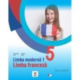 Limba moderna 1. Limba franceza. Teorie si aplicatii. Clasa a V-a - Elena Raisa Vlad, Mariana Visan