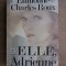 Edmonde Charles-Roux - Elle, Adrienne