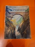 Routes des Pyr&eacute;n&eacute;es - Paul Guiton