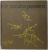 OMUL SI PESTERA-MARCIAN BLEAHU,BUC.1978