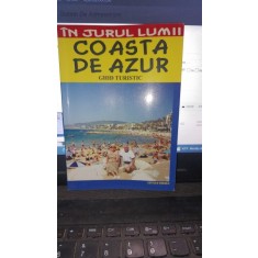 In jurul lumii Coasta de Azur (ghid turistic)