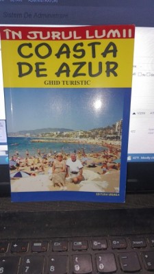 In jurul lumii Coasta de Azur (ghid turistic) foto