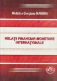 Relatii financiar-monetare internationale - Manual universitar