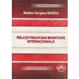 Relatii financiar-monetare internationale - Manual universitar