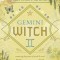 The Gemini Witch: Unlock the Magic of Your Sun Sign