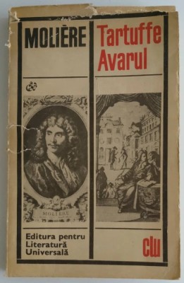 Moliere - Tartuffe - Avarul foto