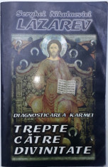 Lazarev - Trepte catre divinitate (*descriere) foto