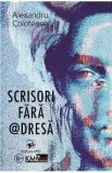 Scrisori fara adresa - Alexandru Colotenco