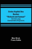 Erstes Kapitel des Buches Richard und Samuel; Die erste lange Eisenbahnfahrt (Prag-Z