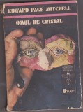 bnk ant Edward Page Mitchell - Omul de cristal ( SF&amp; Fantasy )