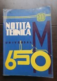 Notiță tehnică TRACTOR UNIVERSAL U-650 M și U-651 M - UZINA "TRACTORUL" BRAȘOV (1971)