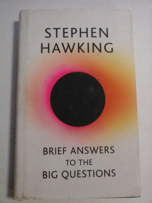 BRIEF ANSWERS TO THE BIG QUESTIONS - Stephen HAWKING foto
