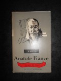 B. Elvin - Anatole France. Oameni de seama (1957, editie cartonata)