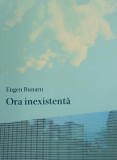 Ora inexistenta - Eugen Bunaru