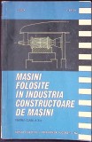MASINI FOLOSITE IN INDUSTRIA CONSTRUCTOARE DE MASINI. MANUAL PENTRU CLASA A X-A-I. GHITA, V. BADEA-340723