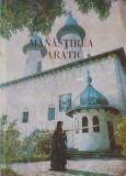 Manastirea Varatec - Nazaria Nita, Mitropolia Moldovei si Sucevei, 1988, 78 pagini, Crestinism