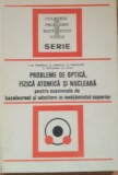 Probleme de optica, fizica atomica si nucleara - I.M. Popescu, G. Ionescu