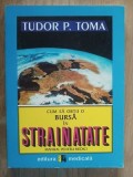 Cum sa obtii o bursa in strainatate- Tudor P. Toma