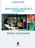 Bolile importante - Hardcover - Larrouse - RAO