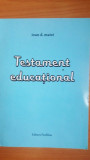 Testament educational- Ioan D. Matei