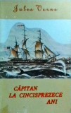 Cumpara ieftin Capitan la cincisprezece ani - Jules Verne, 1993, Romana, Aventura, Coperta Brosata, Stare Buna