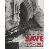 Save Britian&#039;s Heritage 1975 - 2000