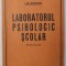LABORATORUL PSIHOLOGIC SCOLAR , ORGANIZARE de I.-M. NESTOR , 1939