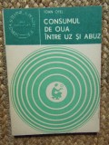 IOAN OTEL - CONSUMUL DE OUA INTRE UZ SI ABUZ