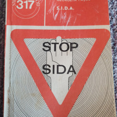 Stop SIDA, Colectia Stiinta pentru toti nr 317, Sergiu Manescu, 1990, 100 pag