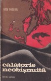 Carte Roman Calatorie Neobisnuita Radu Theodoru 1975 Beletristica Stare Buna Brosata Limba Romana