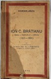 Constant Rautu, Ion C. Bratianu - omul, timpurile, opera, 1940