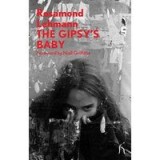 The Gipsy&#039;s Baby (Modern Voices)