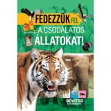 Fedezz&uuml;k fel a csod&aacute;latos &aacute;llatokat