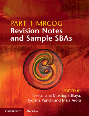 Part 1 Mrcog Revision Notes and Sample Sbas