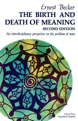 The Birth and Death of Meaning: An Interdisciplinary Perspective on the Problem of Man foto