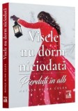 Visele nu dorm niciodata. Pierduti in alb/Natasa Alina Culea