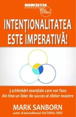 Intentionalitatea este imperativa! - Mark Sanborn - Business Tech