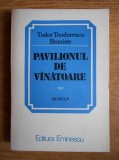 Tudor Teodorescu Braniste - Pavilionul de vanatoare