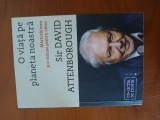O Viață Pe Planeta Noastră-Sir David Attenborough