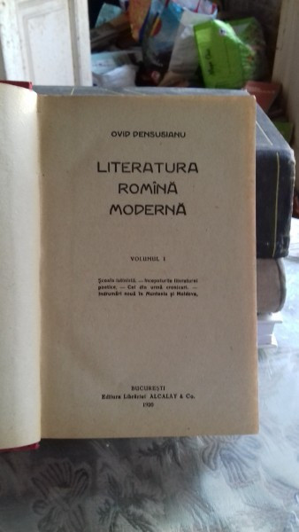 LITERATURA ROMANA MODERNA - OVID DENSUSIANU VOL.1