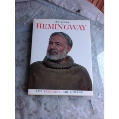 LES &Eacute;CRIVAINS PAR L&#039;IMAGE, HEMINGWAY - LEO LANIA (CARTE IN LIMBA FRANCEZA)