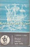 Cumpara ieftin Drumul Maritim Spre India, Cl. Giurcaneanu, Editura Stiintifica 1965, Descoperiri Geografice