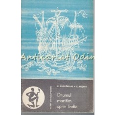 Drumul Maritim Spre India - Cl. Giurcaneanu - Tiraj: 9120 Exemplare