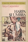 Harpa Si Umbra - Alejo Carpentier